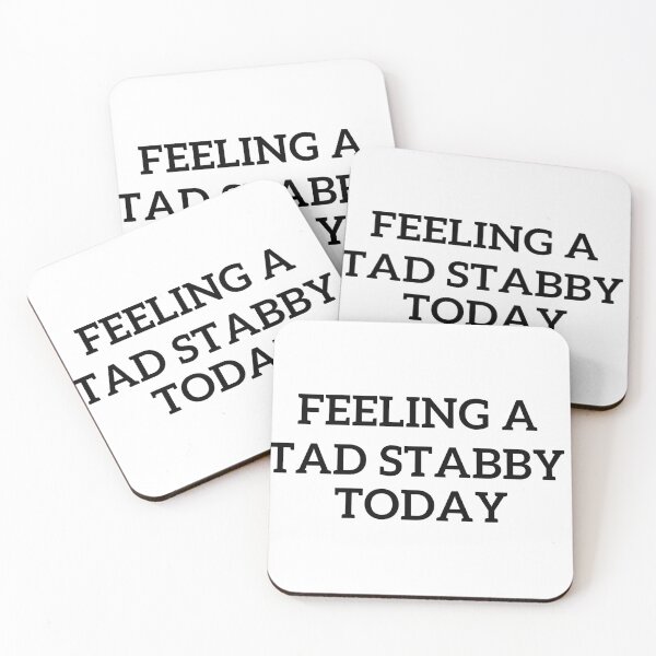 Item preview, Feeling A Tad Stabby Today designed and sold by badretop.