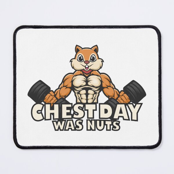 Item preview, Chest Day Was Nuts Squirrel Meme- - Bodybuilding, Strongman, Powerlifting, Weightlifting, Fitness designed and sold by BarbellProject.