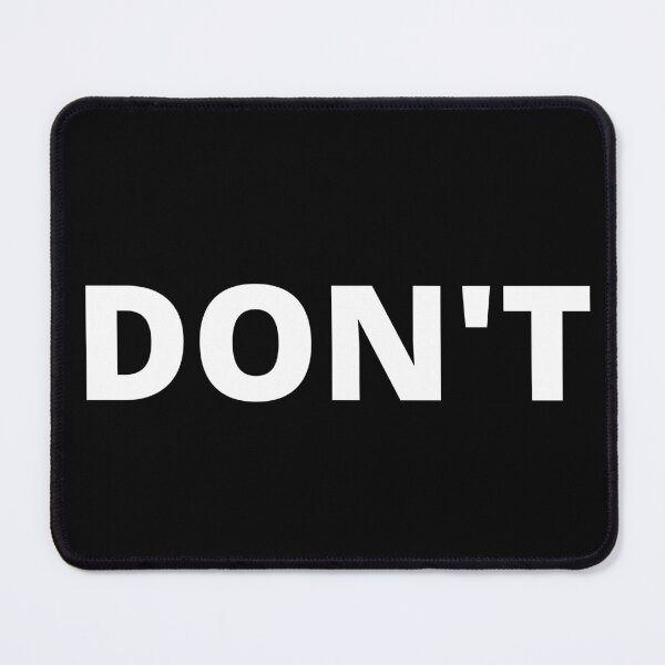 Item preview, Simple sentence DON'T designed and sold by PiotrekJ.