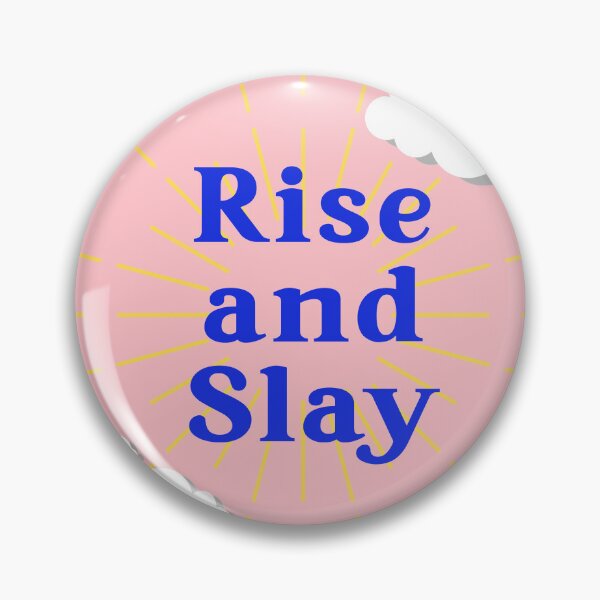 Item preview, Rise and Slay designed and sold by New-world-gaia.