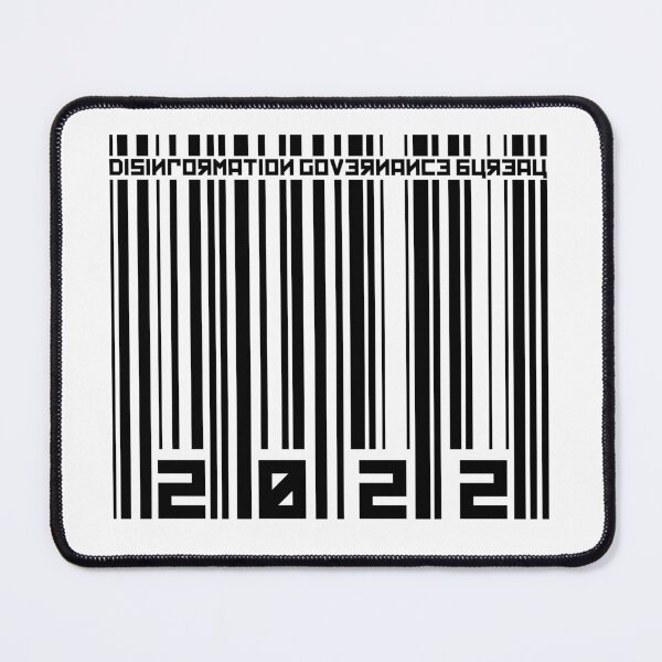 Item preview, 2022 Barcode • Disinformation Governance Bureau designed and sold by amuseXpress.