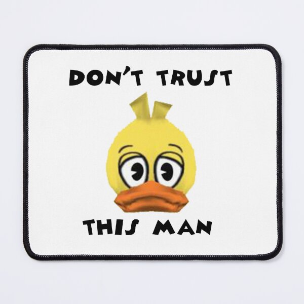 Item preview, Don't Trust This Man Duck designed and sold by TooningAround.