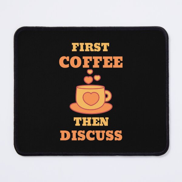 Item preview, First Coffee Then Discuss designed and sold by RedTomasB.
