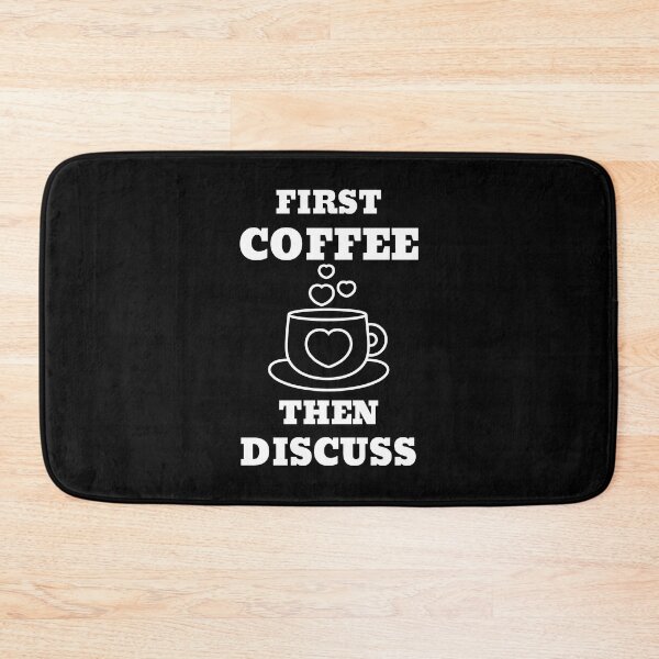 Item preview, First Coffee Then Discuss designed and sold by RedTomasB.