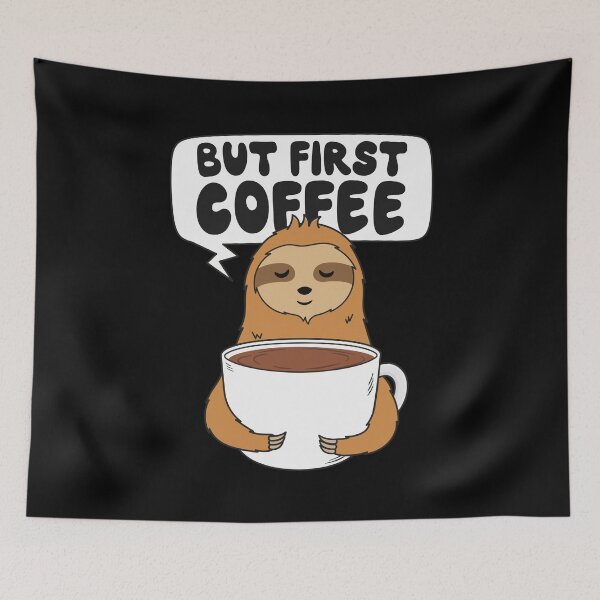 Item preview, But First Coffee - Cute Sloth designed and sold by ttttee.