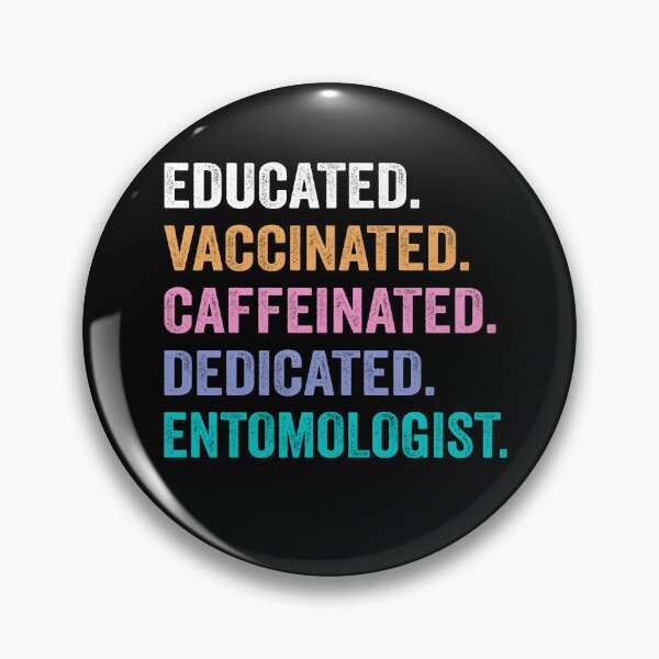 Item preview, Educated Vaccinated Caffeinated Dedicated entomologist shirt, Funny entomologist Christmas Gift designed and sold by xlnv.