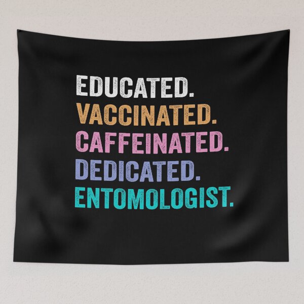 Item preview, Educated Vaccinated Caffeinated Dedicated entomologist shirt, Funny entomologist Christmas Gift designed and sold by xlnv.
