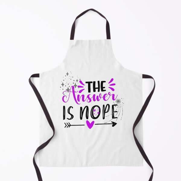 Item preview, The Answer is nope designed and sold by Wandererwheart.