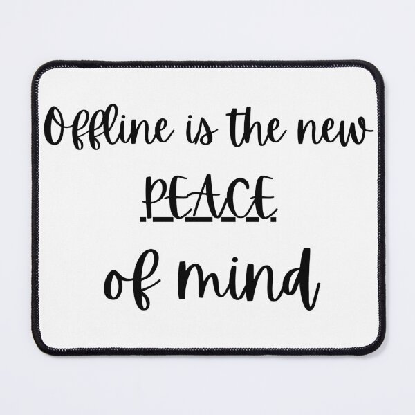 Item preview, Offline is the new peace of mind designed and sold by ByMilagra.