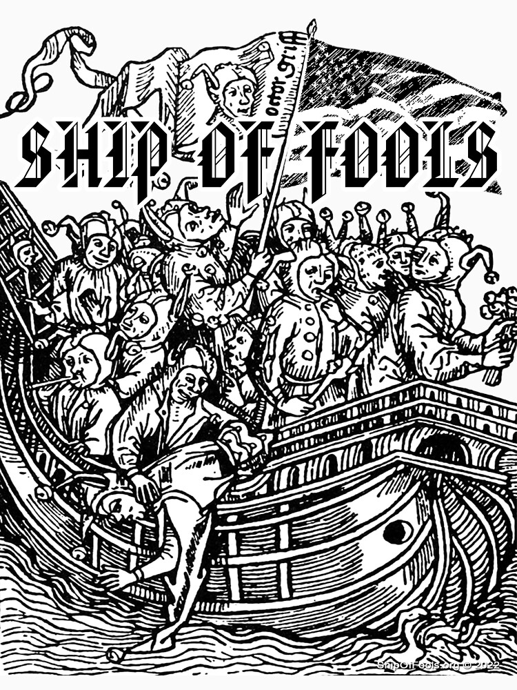 The Ship of Fools by ShipOfFools