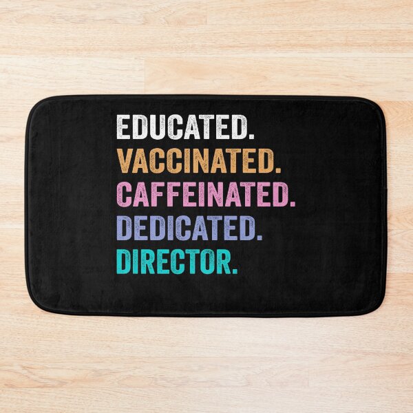Item preview, Educated Vaccinated Caffeinated Dedicated director shirt, Funny director Christmas Gift designed and sold by xlnv.
