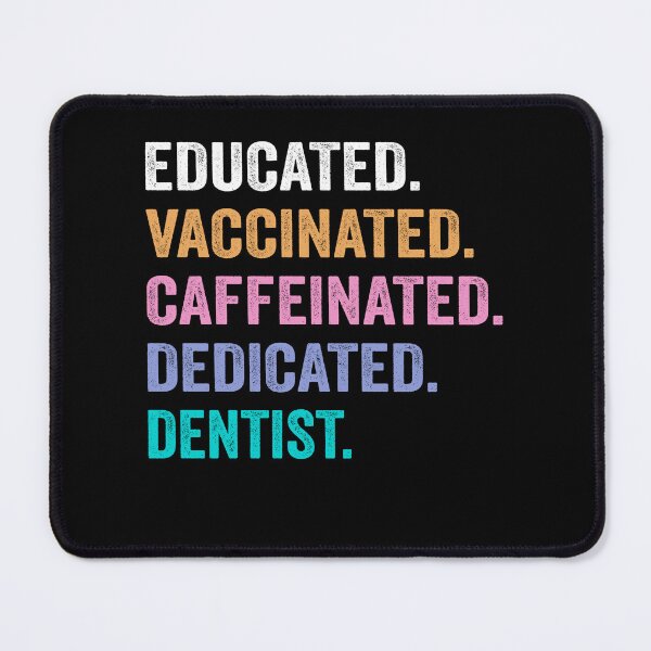 Item preview, Educated Vaccinated Caffeinated Dedicated dentist shirt, Funny dentist Christmas Gift designed and sold by xlnv.