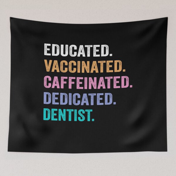 Item preview, Educated Vaccinated Caffeinated Dedicated dentist shirt, Funny dentist Christmas Gift designed and sold by xlnv.