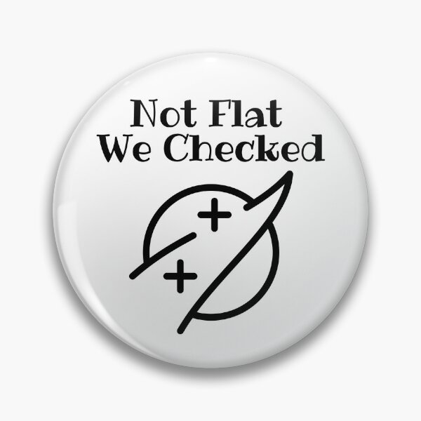 Item preview, Not Flat We Checked designed and sold by yassminishop.