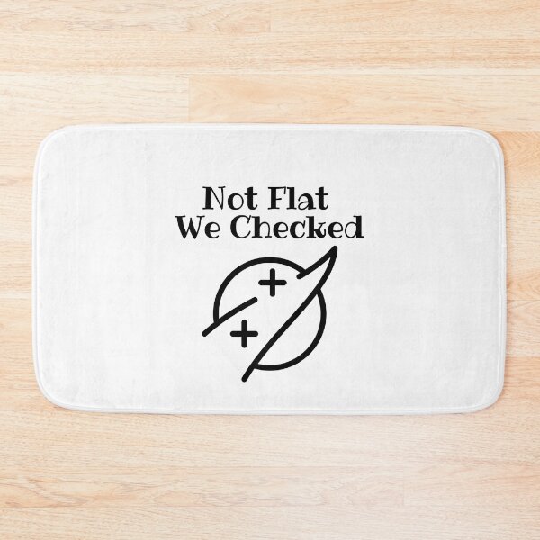 Item preview, Not Flat We Checked designed and sold by yassminishop.