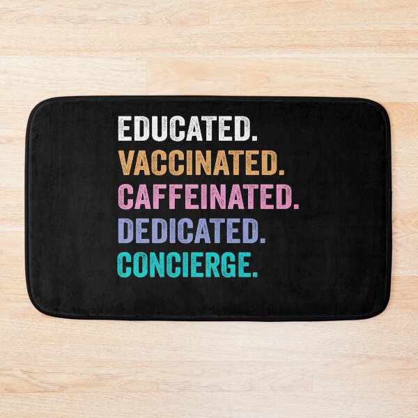Item preview, Educated Vaccinated Caffeinated Dedicated concierge shirt, Funny concierge Christmas Gift designed and sold by xlnv.