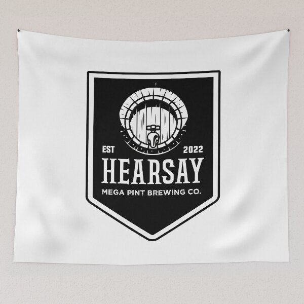 Item preview, Hearsay Brewing Company - Hearsay Brewing Co  court quote  designed and sold by Raiko-art.