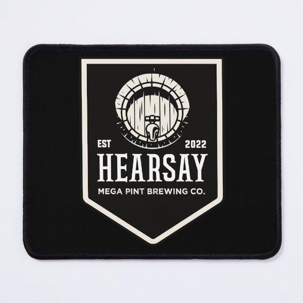 Item preview, Hearsay Brewing Company - Hearsay Brewing Co  court quote  designed and sold by Raiko-art.