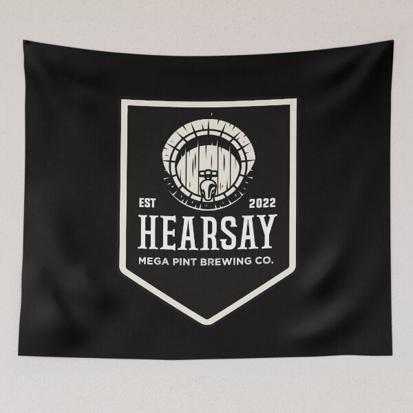 Item preview, Hearsay Brewing Company - Hearsay Brewing Co  court quote  designed and sold by Raiko-art.
