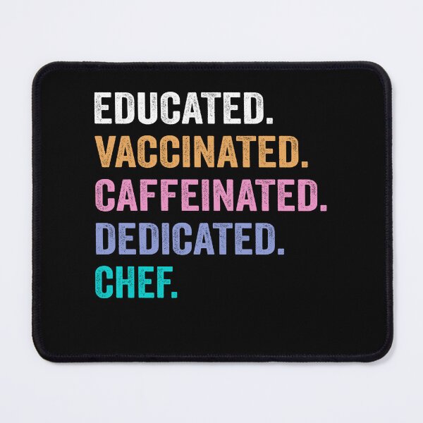 Item preview, Educated Vaccinated Caffeinated Dedicated chef shirt, Funny chef Christmas Gift designed and sold by xlnv.