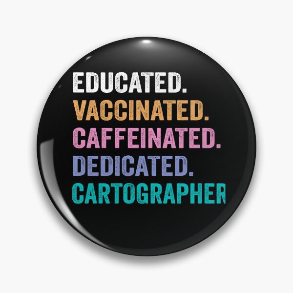 Item preview, Educated Vaccinated Caffeinated Dedicated cartographer shirt, Funny cartographer Christmas Gift designed and sold by xlnv.