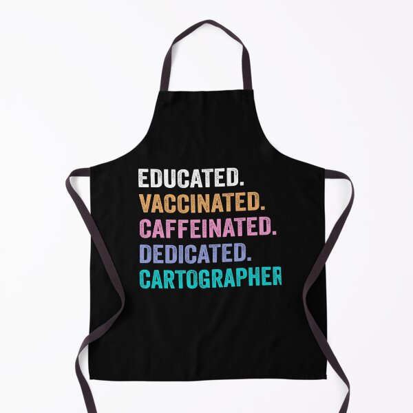Item preview, Educated Vaccinated Caffeinated Dedicated cartographer shirt, Funny cartographer Christmas Gift designed and sold by xlnv.