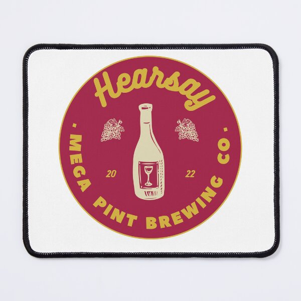 Item preview, Hearsay Brewing Company - Hearsay Brewing Co court quote designed and sold by Raiko-art.