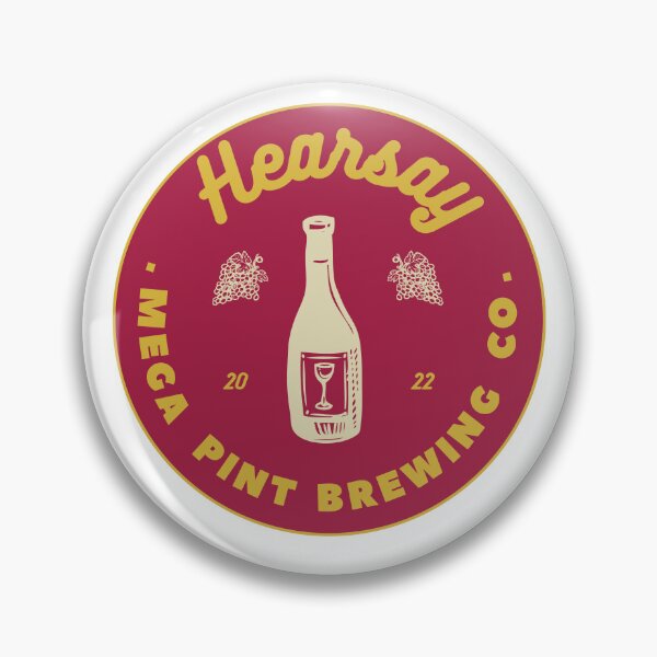 Item preview, Hearsay Brewing Company - Hearsay Brewing Co  court quote  designed and sold by Raiko-art.