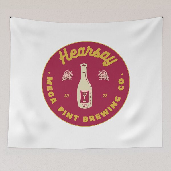 Item preview, Hearsay Brewing Company - Hearsay Brewing Co  court quote  designed and sold by Raiko-art.