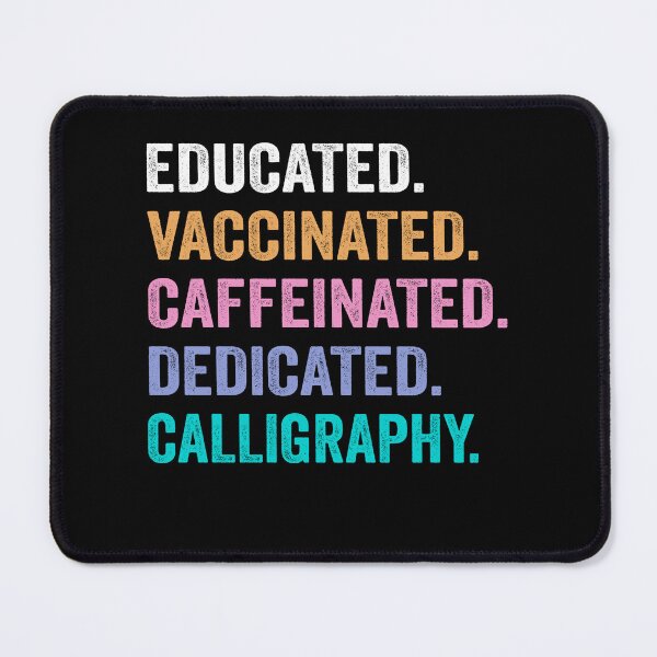 Item preview, Educated Vaccinated Caffeinated Dedicated calligraphy shirt, Funny calligraphy Christmas Gift designed and sold by xlnv.