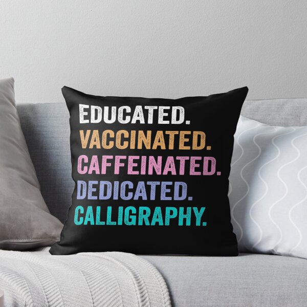 Item preview, Educated Vaccinated Caffeinated Dedicated calligraphy shirt, Funny calligraphy Christmas Gift designed and sold by xlnv.