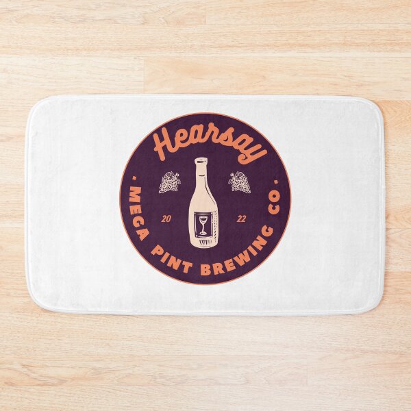 Item preview, Hearsay Brewing Company - Hearsay Brewing Co  court quote  designed and sold by Raiko-art.