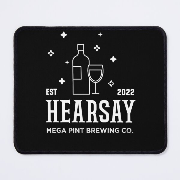 Item preview, Hearsay Brewing Company - Hearsay Brewing Co court quote designed and sold by Raiko-art.