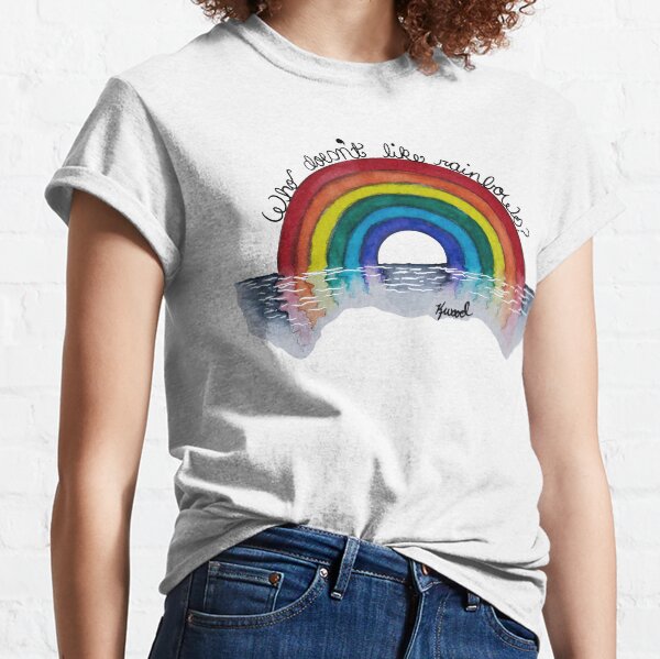 Rainbows Classic T-Shirt