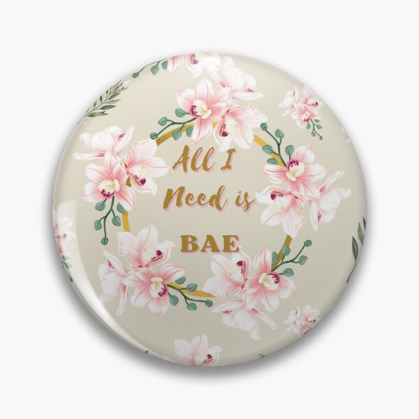 Artikelvorschau, Alles was ich brauche ist Bae entworfen und verkauft von Weather gifts .