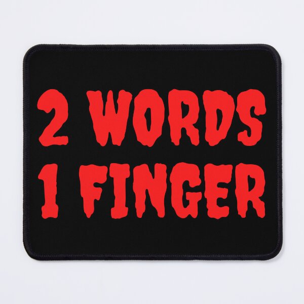 Item preview, 2 Words 1 Finger designed and sold by STIGPhotoDesign.