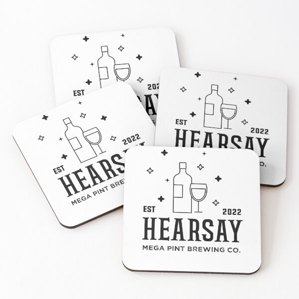 Item preview,  Hearsay Brewing Company - Hearsay Brewing Co  court quote  designed and sold by Raiko-art.