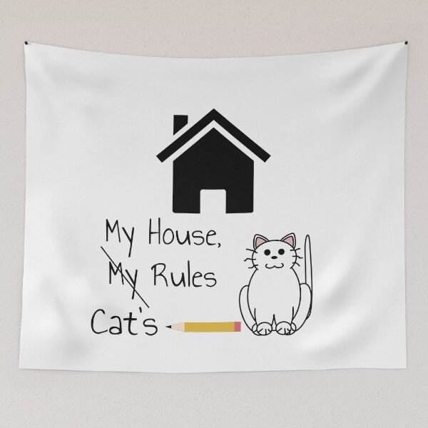Item preview, My House, Cat's Rules designed and sold by HydeZero.