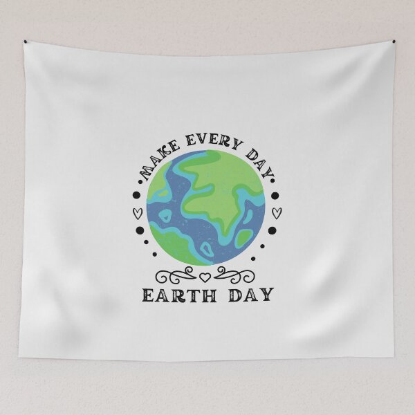 Item preview, make every day earth day designed and sold by HAYAJAT.