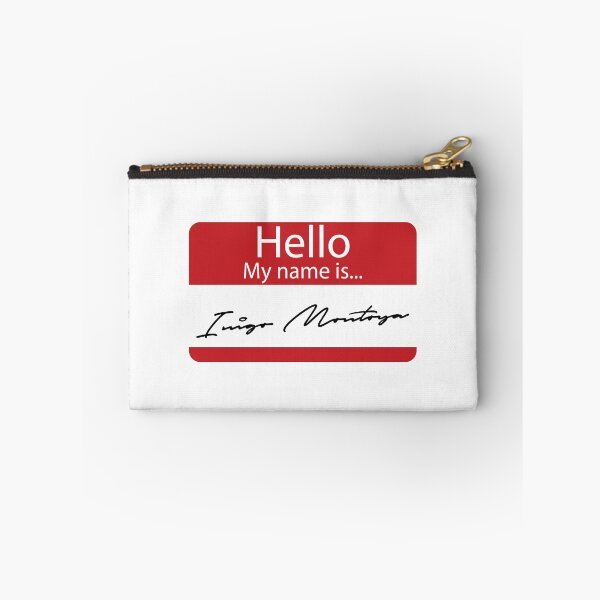 Item preview, Hello, My Name is... Inigo Montoya designed and sold by CloakAndDaggers.