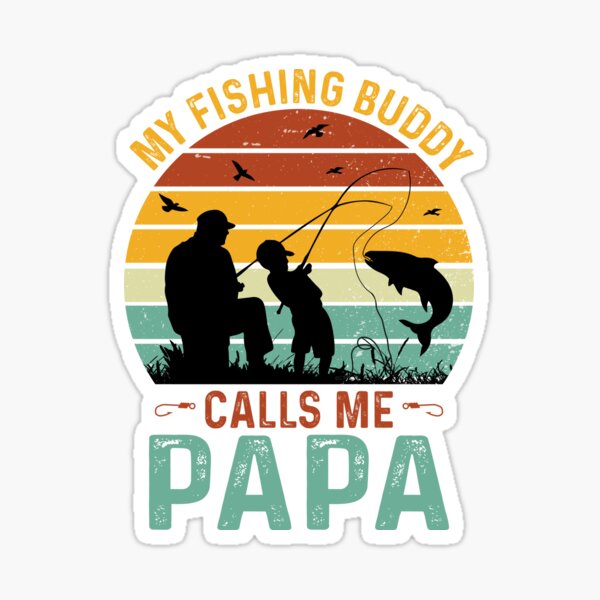 Papa Fishing Stickers for Sale