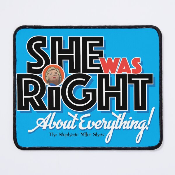 Item preview, "She Was Right About Everything" - Listener George designed and sold by SMShow.