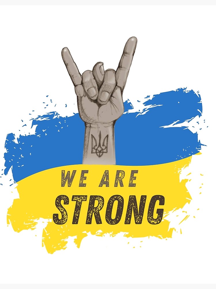 "We Are Strong, 24.02.2022, Support Ukraine, Pray For Ukraine, STAND