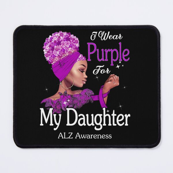 Item preview, ALZ Awareness Black Girl I Wear Purple For My Daughter designed and sold by tenjun16.