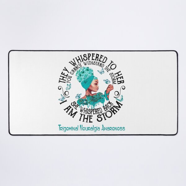 Item preview, Black Girl Fighter Strong I Am The Storm Trigeminal Neuralgia Awareness designed and sold by Mnrshirley.