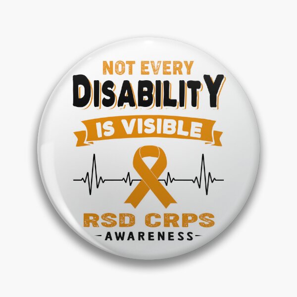 Item preview, RSD CRPS Awareness - Not Every RSD CRPS Is Visible designed and sold by RidnerStore.