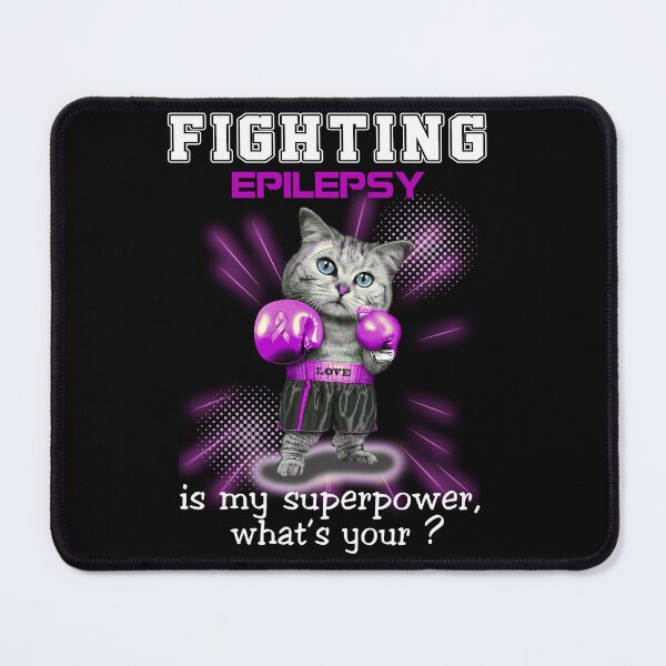 Item preview, Funny Cat Fighting Epilepsy Is My Superpower What's Your designed and sold by Kohend.