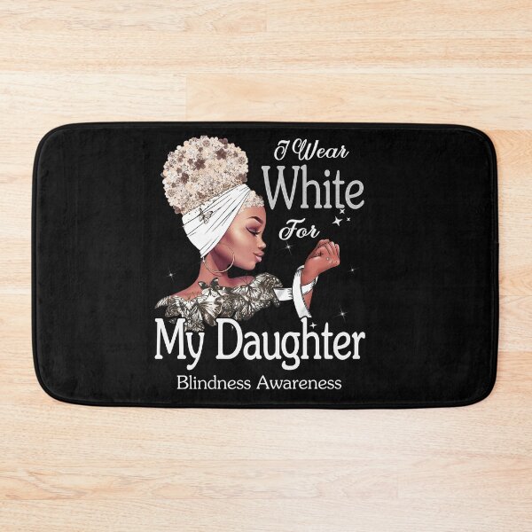 Item preview, Blindness Awareness Black Girl I Wear White For My Daughter designed and sold by tenjun16.