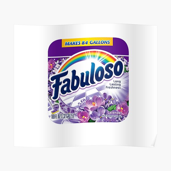 "Fabuloso Fresh Label " Poster for Sale by JScotty4Reel Redbubble