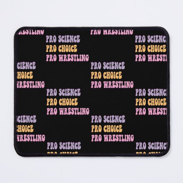 Item preview, Pro Science ProChoice Pro Wrestling Feminist designed and sold by Theparticular.